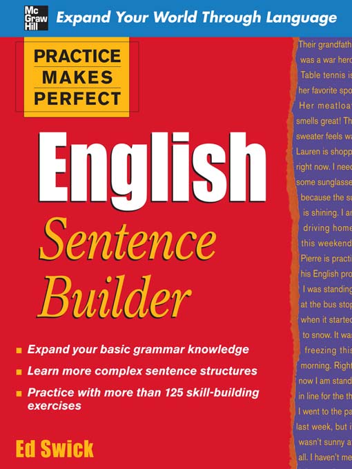 Title details for Practice Makes Perfect English Sentence Builder by Ed Swick - Available